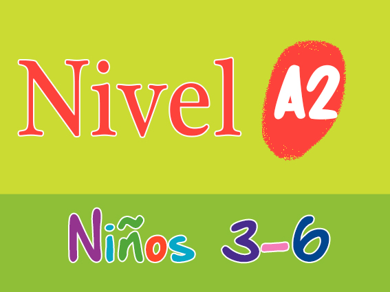 Nivel A2 – Preescolar